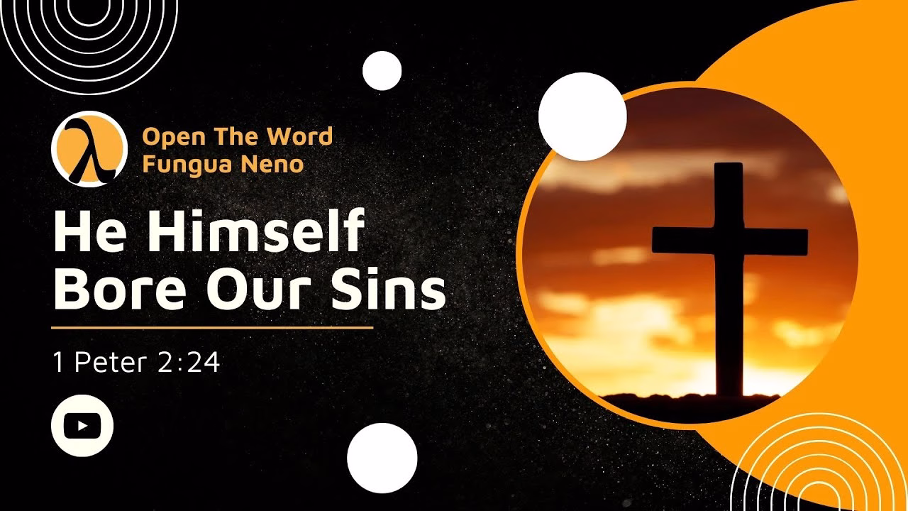 He Himself Bore Our Sins (1 Peter 2:24)
